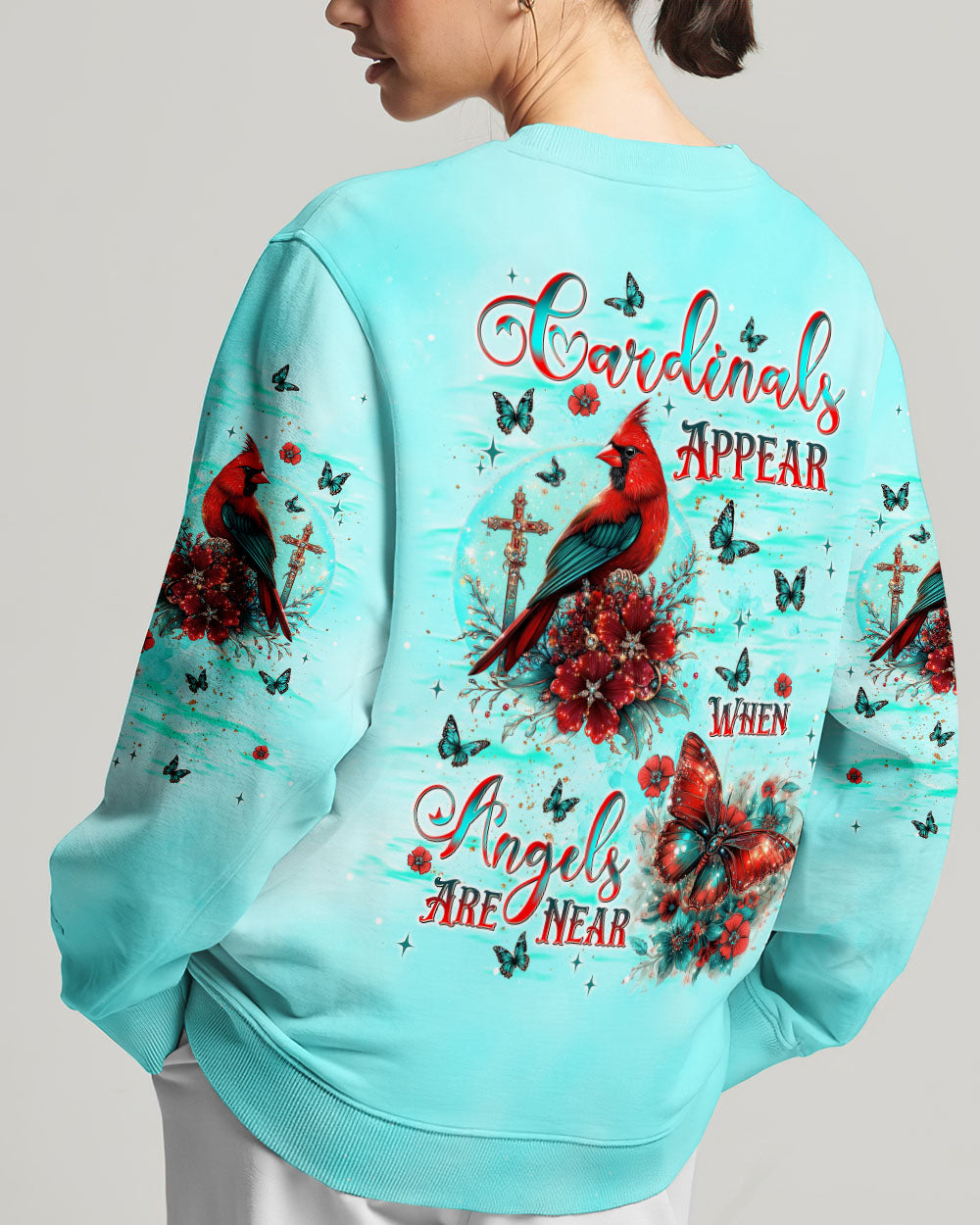 When Cardinals Appear Angels Are Near Sweatshirt 1