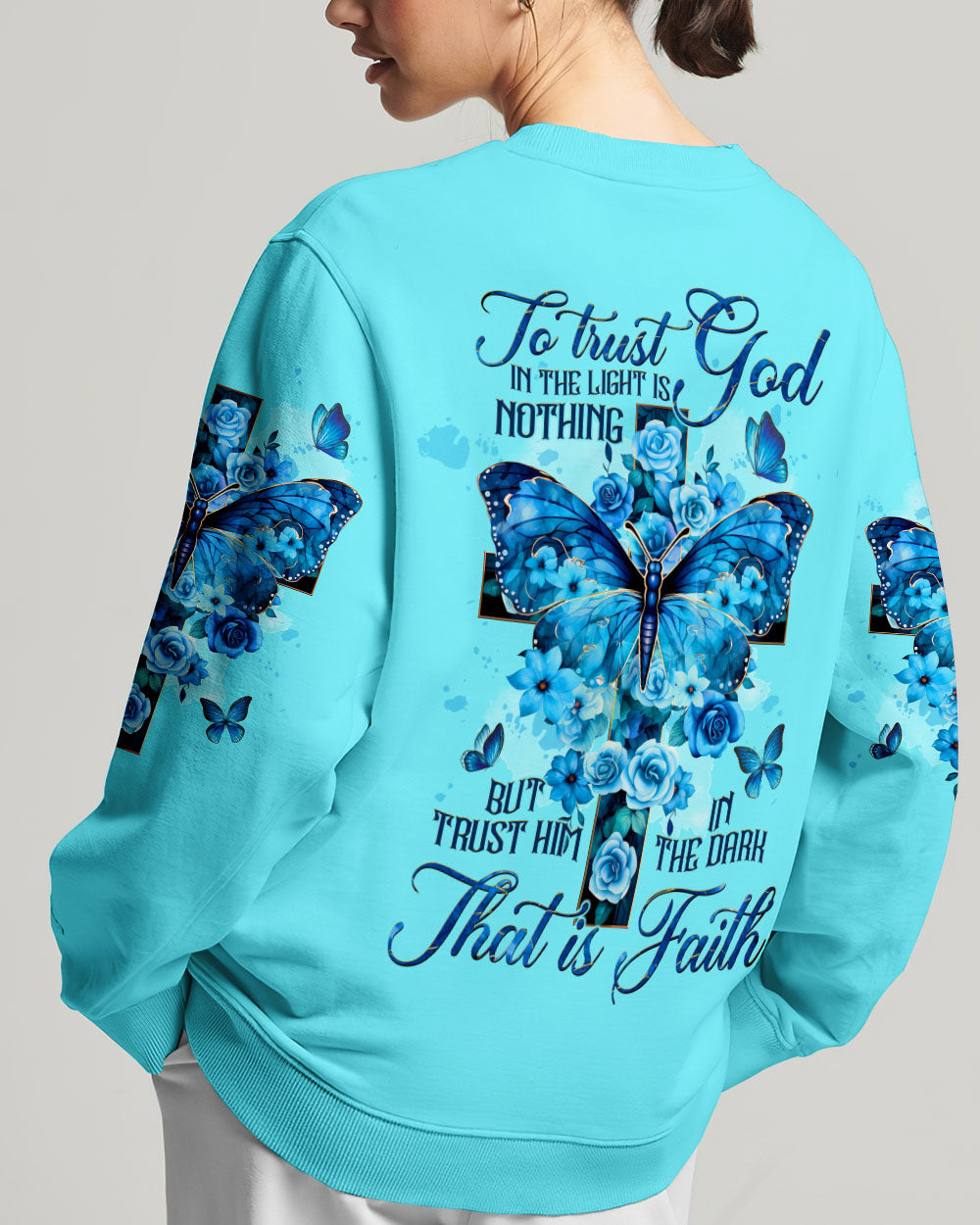 Trust Him In The Dark That Is Faith Sweatshirt