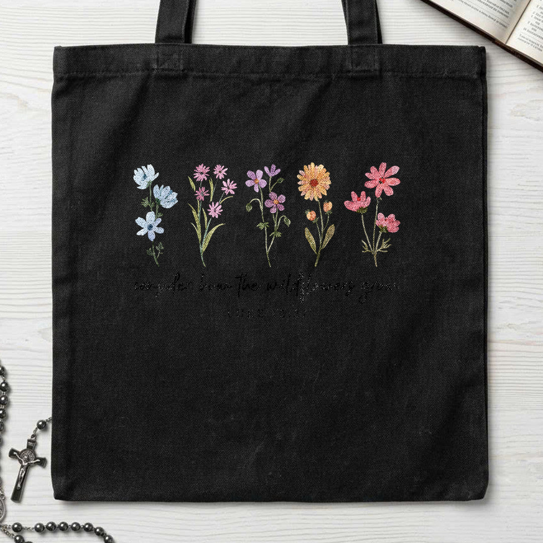 Consider How The Wildflowers Grow Luke 12.27 09