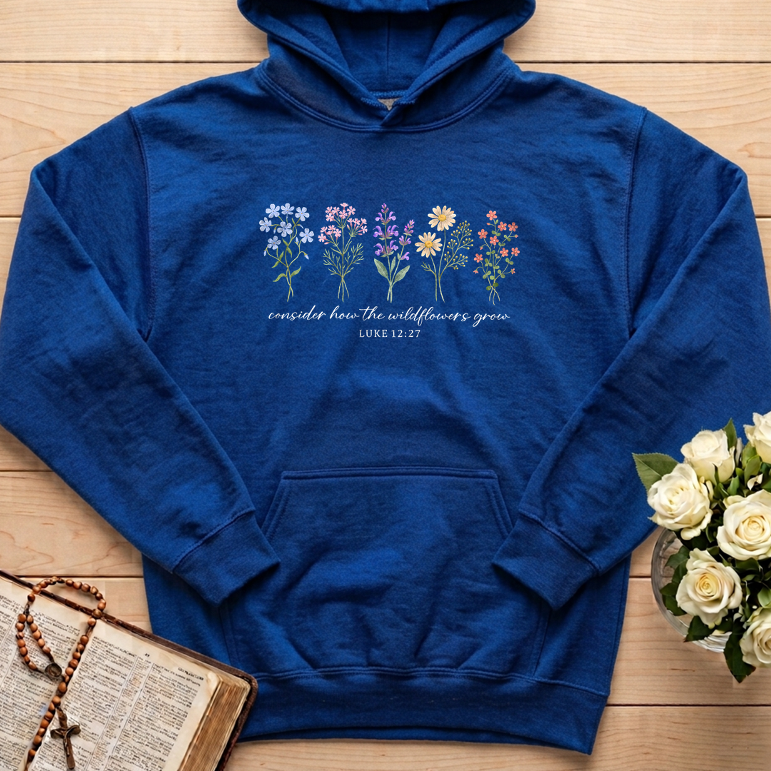 Consider How The Wildflowers Grow Luke 12.27 10