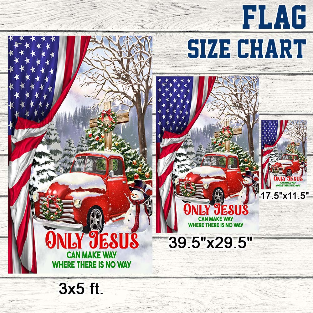 Red Truck Christmas Christian Cross Flag Only Jesus Can Make Way Where There Is No Way