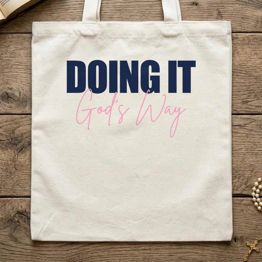 Doing It God's Way 01
