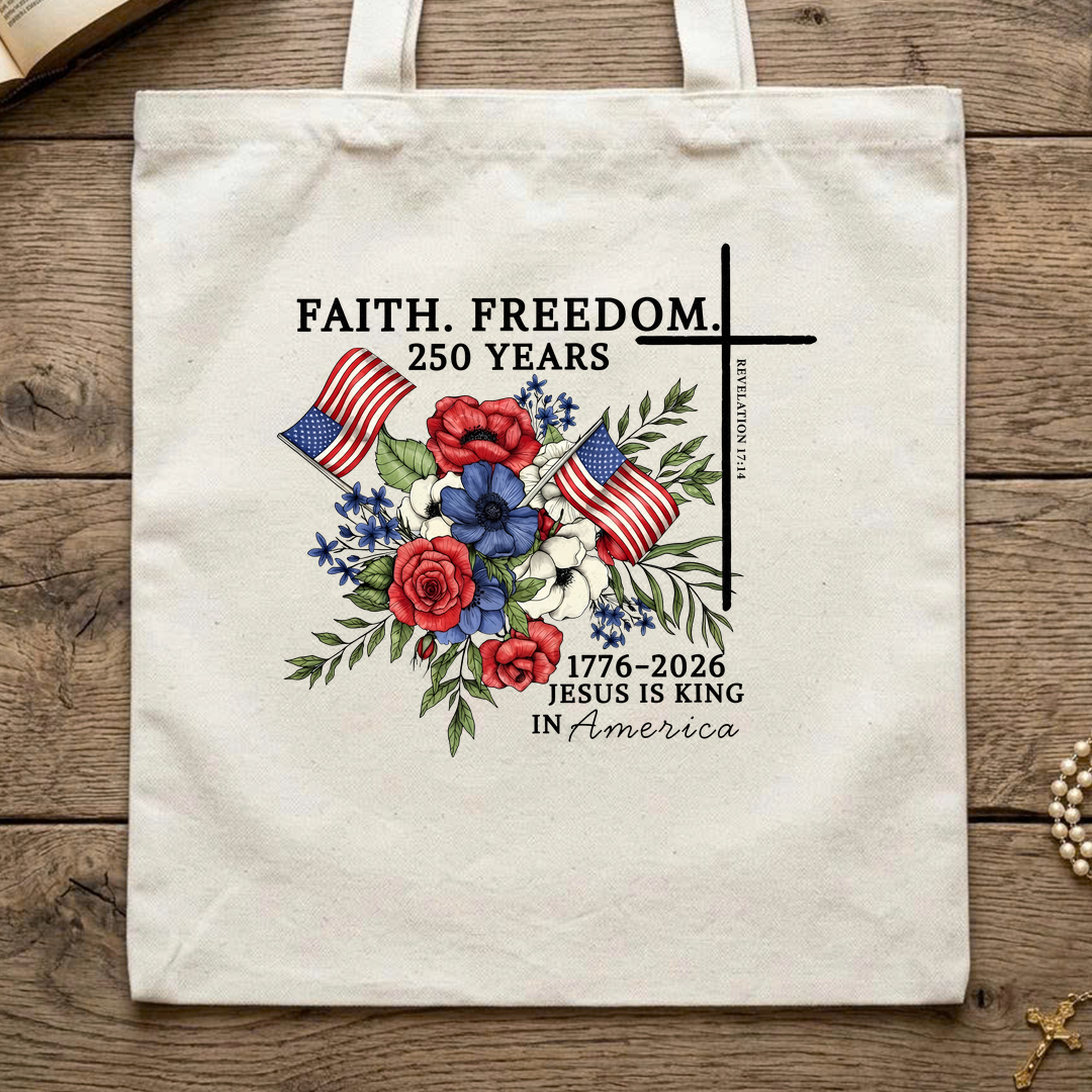 Faith Freedom 250 Years Revelation 17.14 01