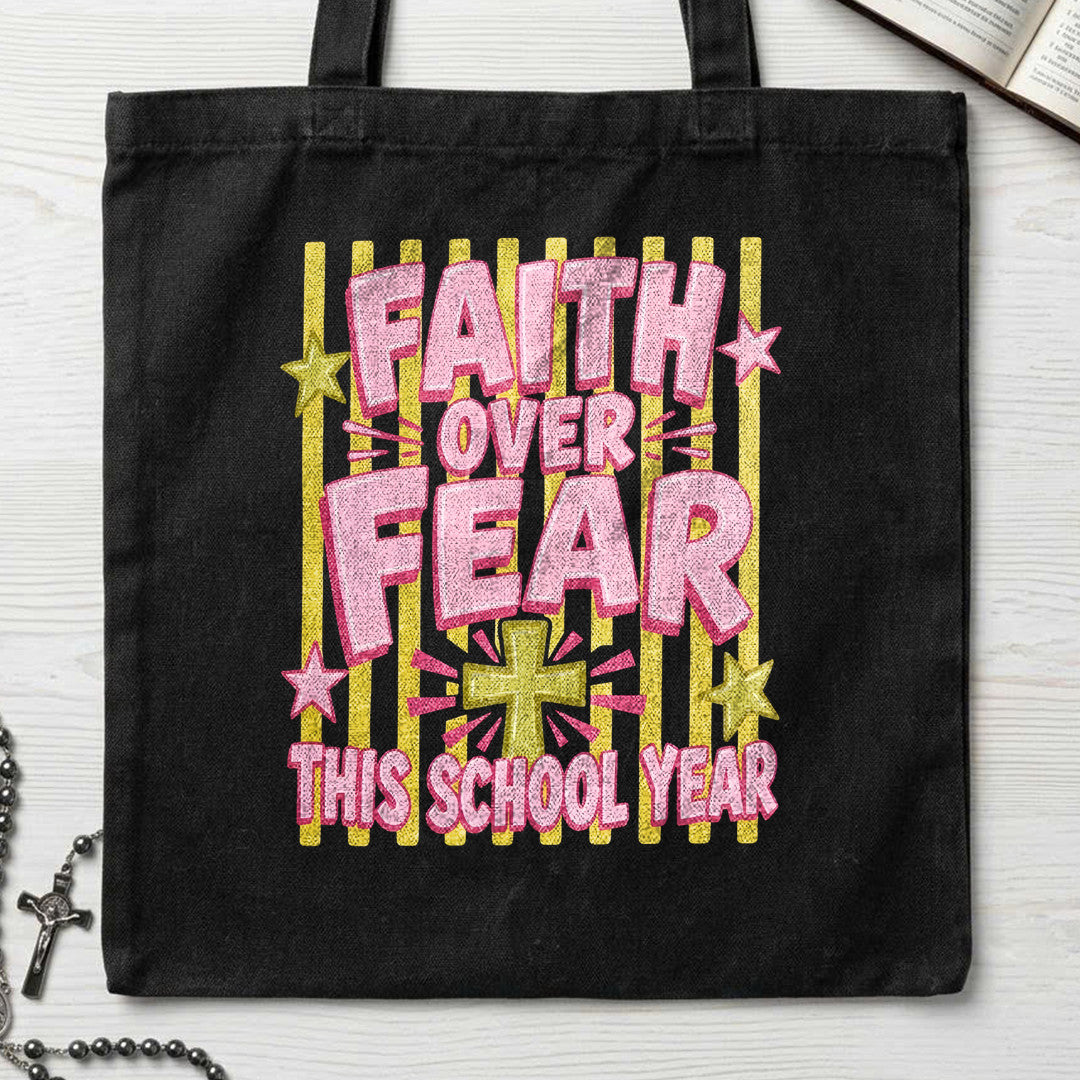 Faith Over Fear This School Year 01
