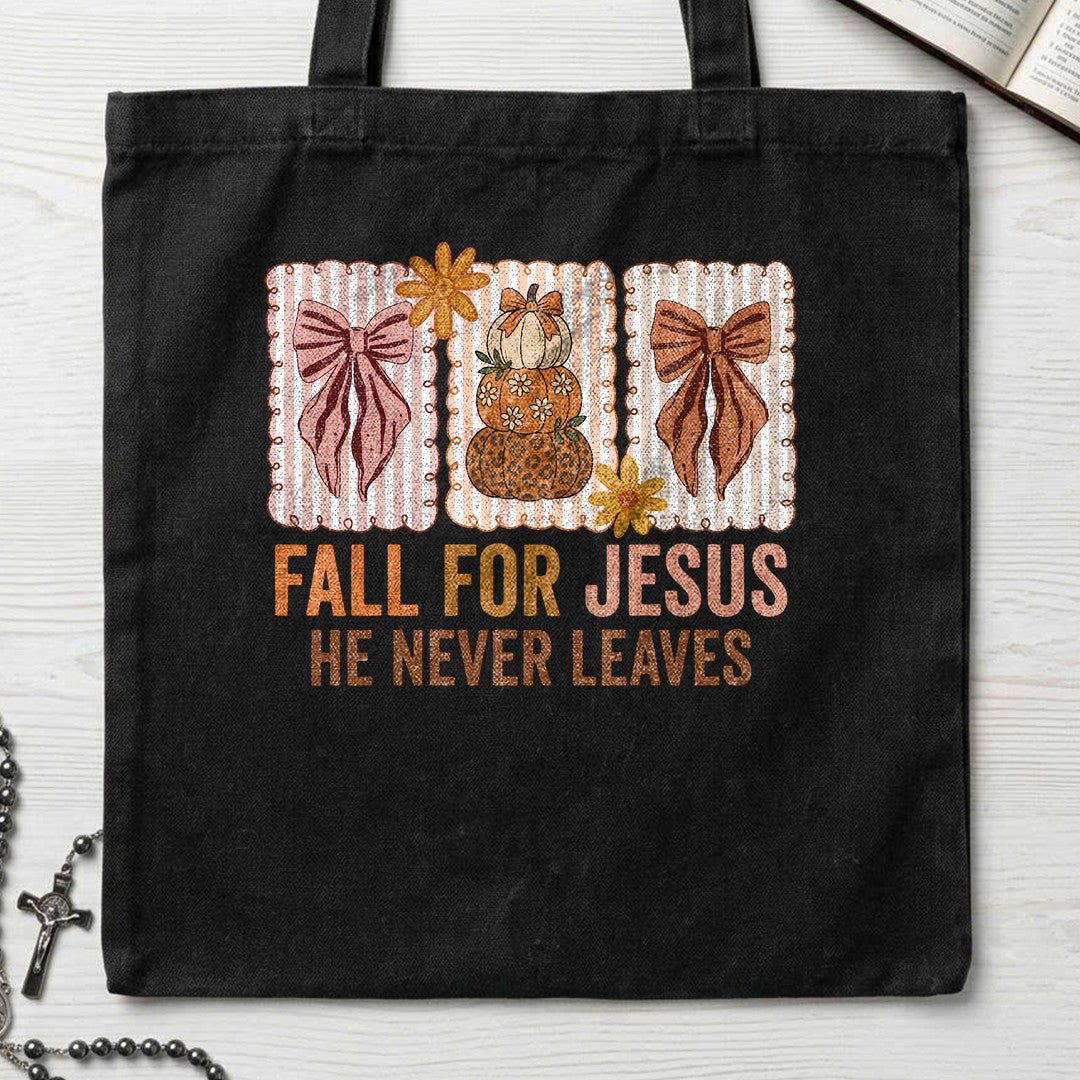 Fall For Jesus He Never Leaves 136
