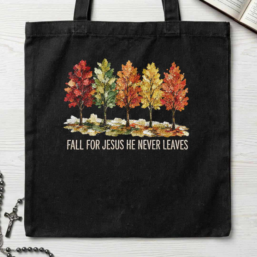 Fall For Jesus He Never Leaves 147