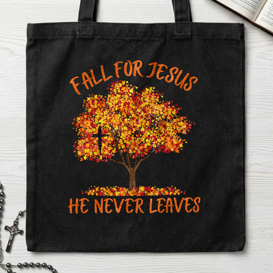Fall For Jesus He Never Leaves 153