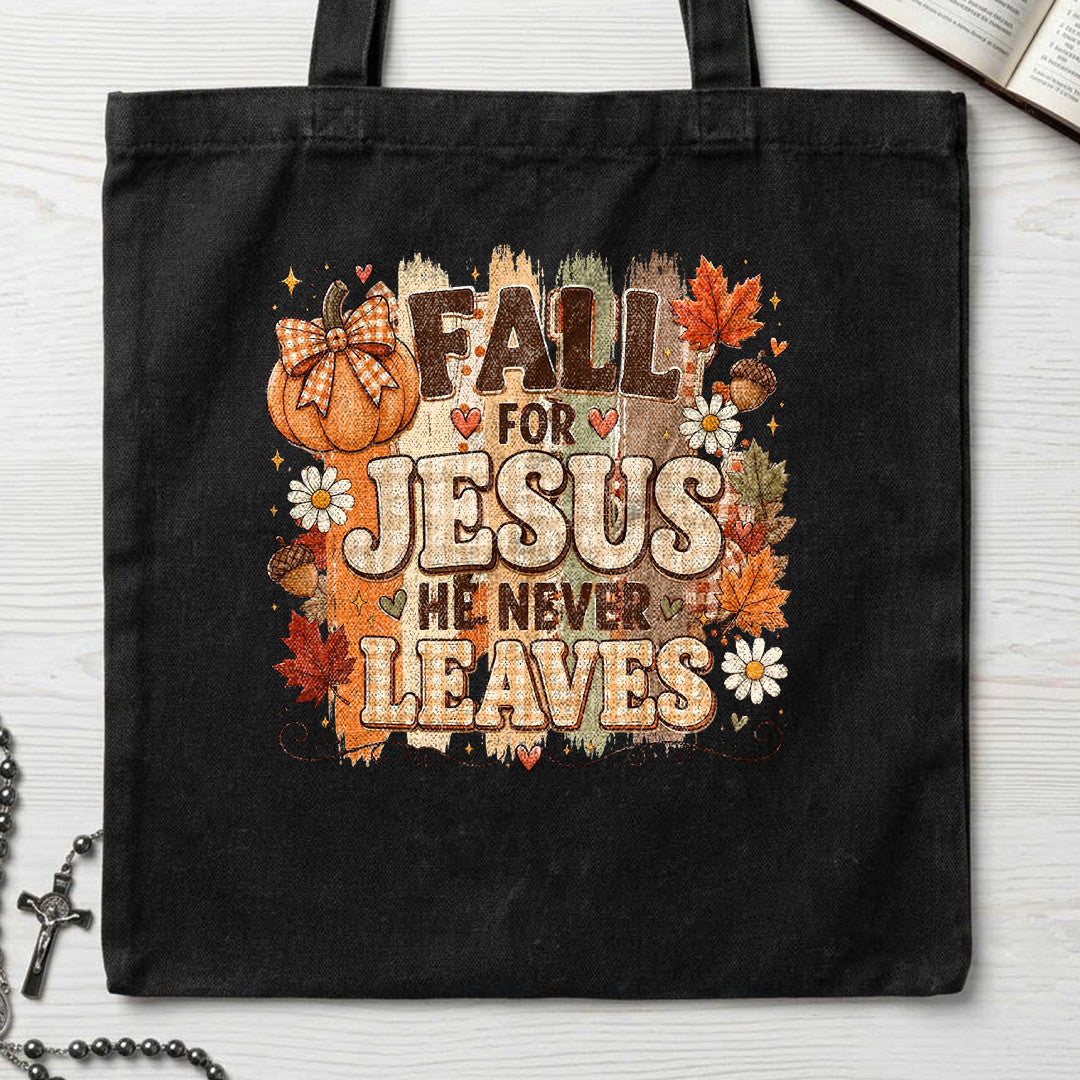 Fall For Jesus He Never Leaves 33
