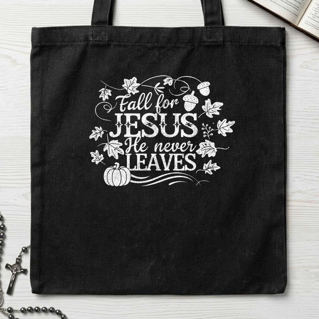 Fall For Jesus He Never Leaves 66