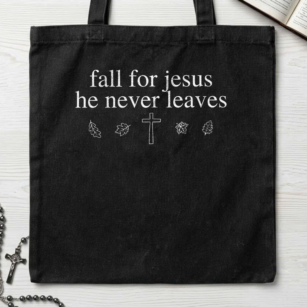 Fall For Jesus He Never Leaves 71