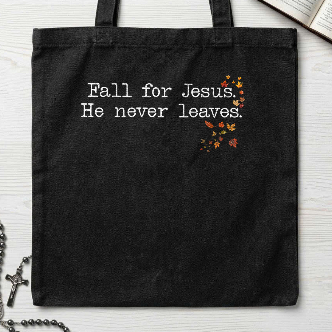 Fall For Jesus He Never Leaves 74