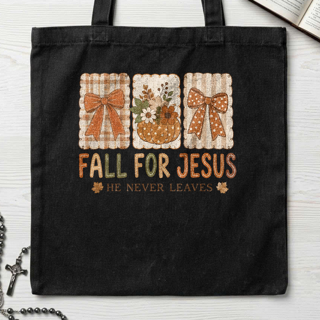 Fall For Jesus He Never Leaves 75
