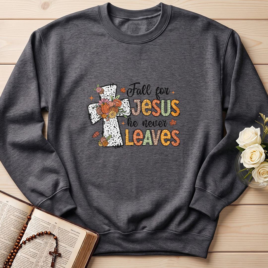 Fall For Jesus He Never Leaves 87