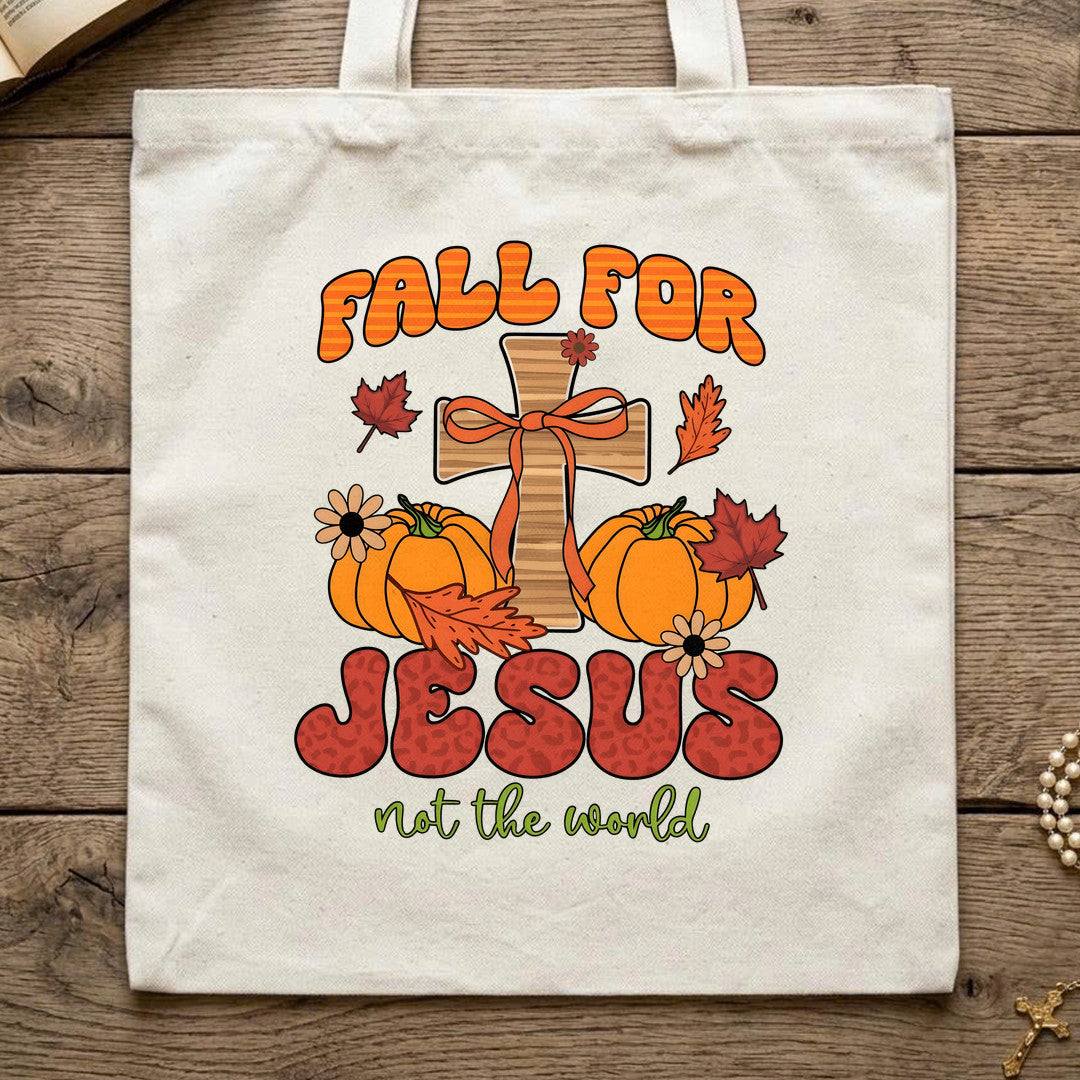 Fall For Jesus Not The World 01