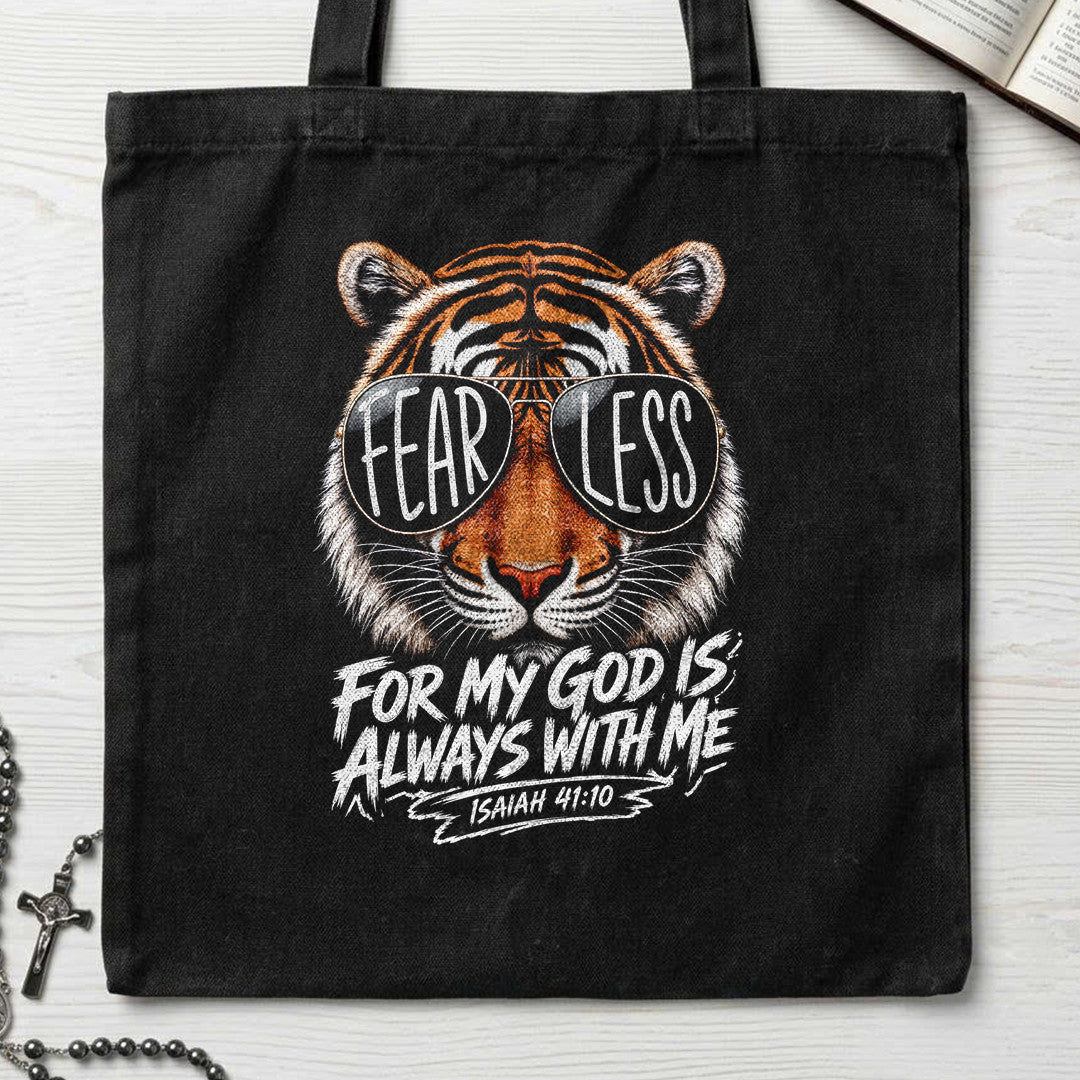 FearLess For My God Is Always With Me Isaiah 41.1 05