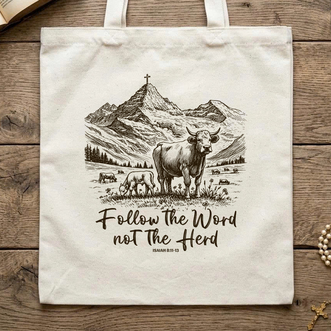 Follow The Word Not The Herd Isaiah 8.11-13 03