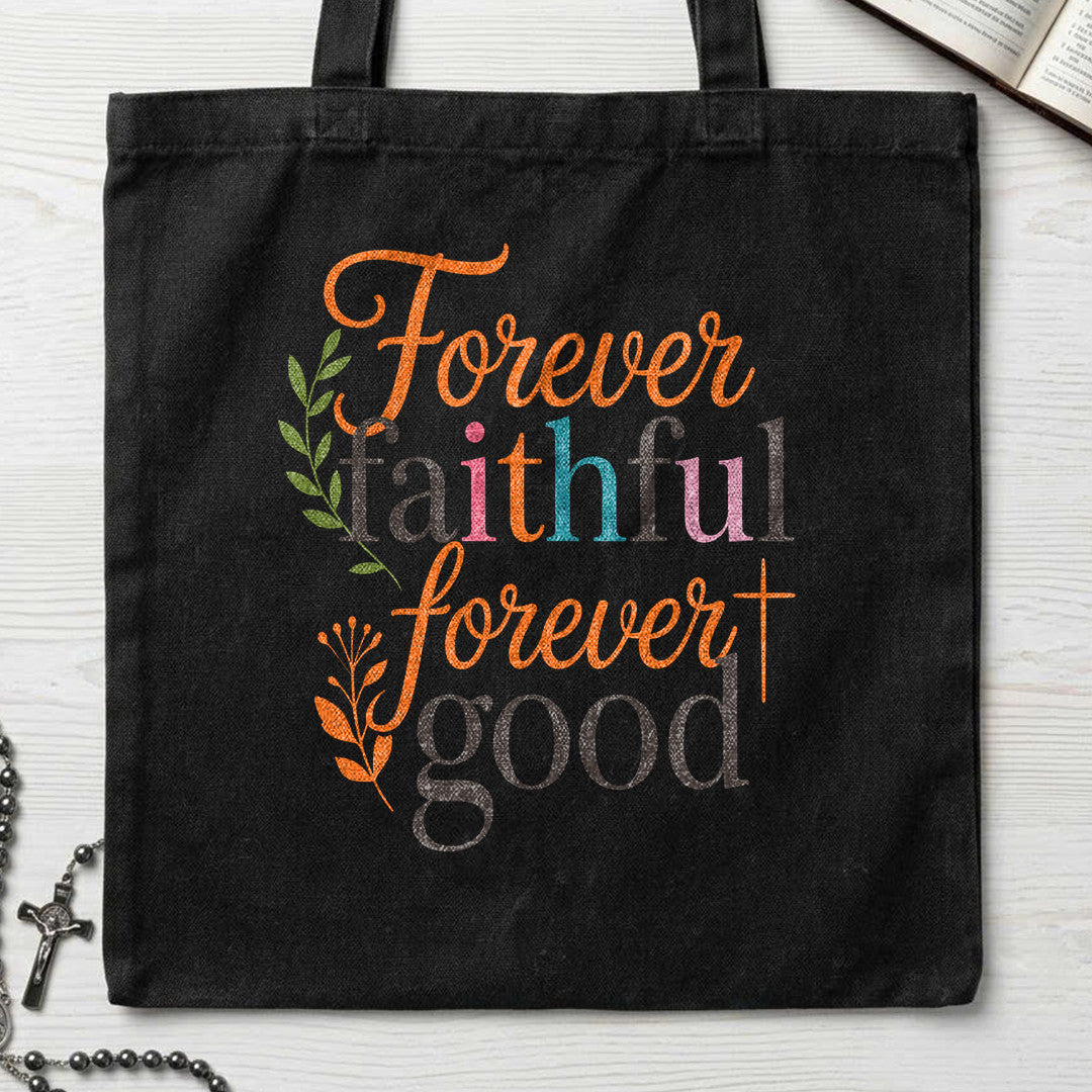 Forever Faithful Forever Good 01