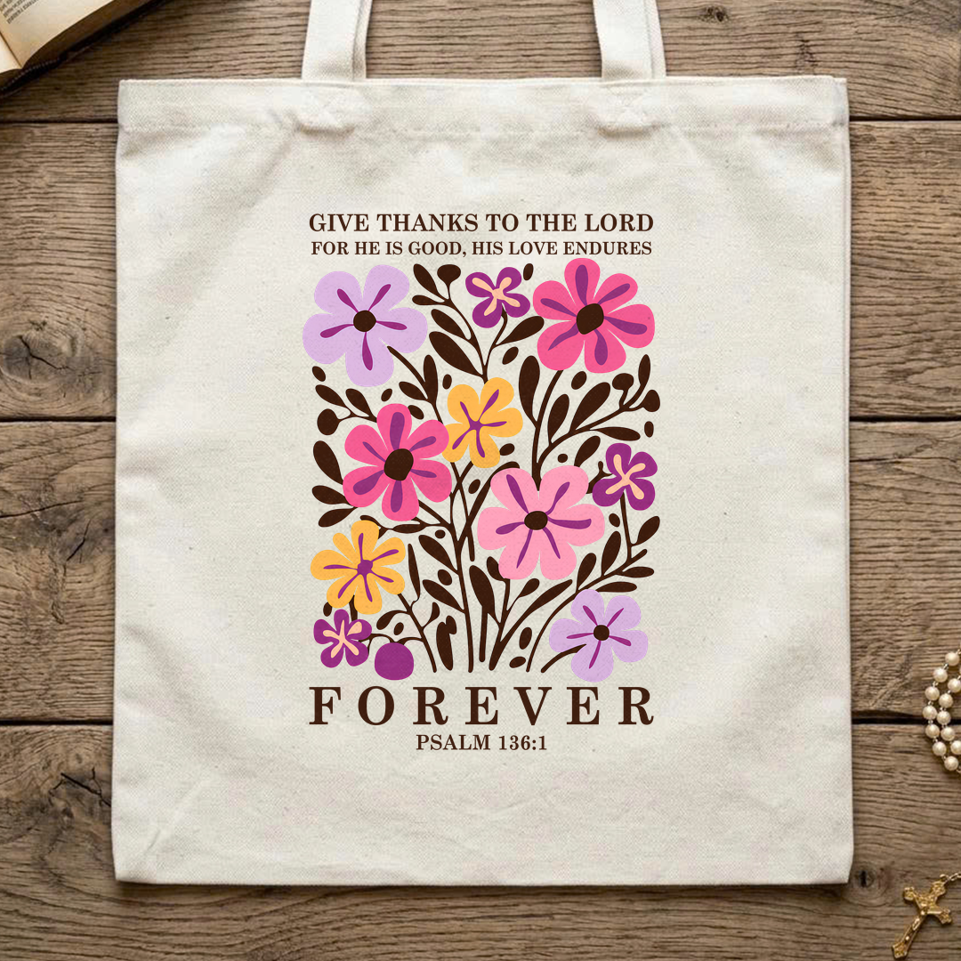 Give Thanks To The Lord For He Is Good His Love Endures Psalm 136.1 01