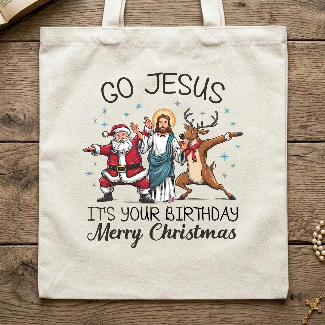 Go Jesus It's Your Birthday Merry Christmas 01