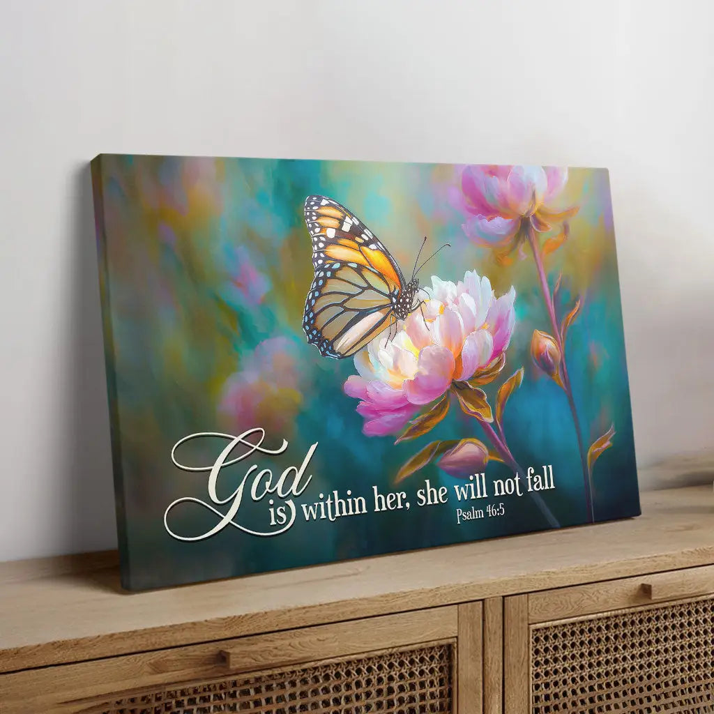 God is Within Her She Will Not Fall, Monarch Butterfly and Peony - Christian Wall Art Canvas