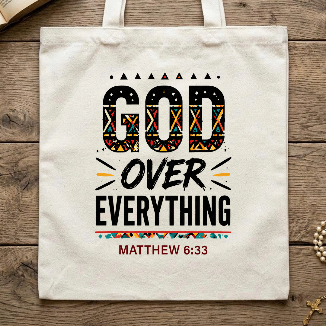 God Over Everything Matthew 6.33 01