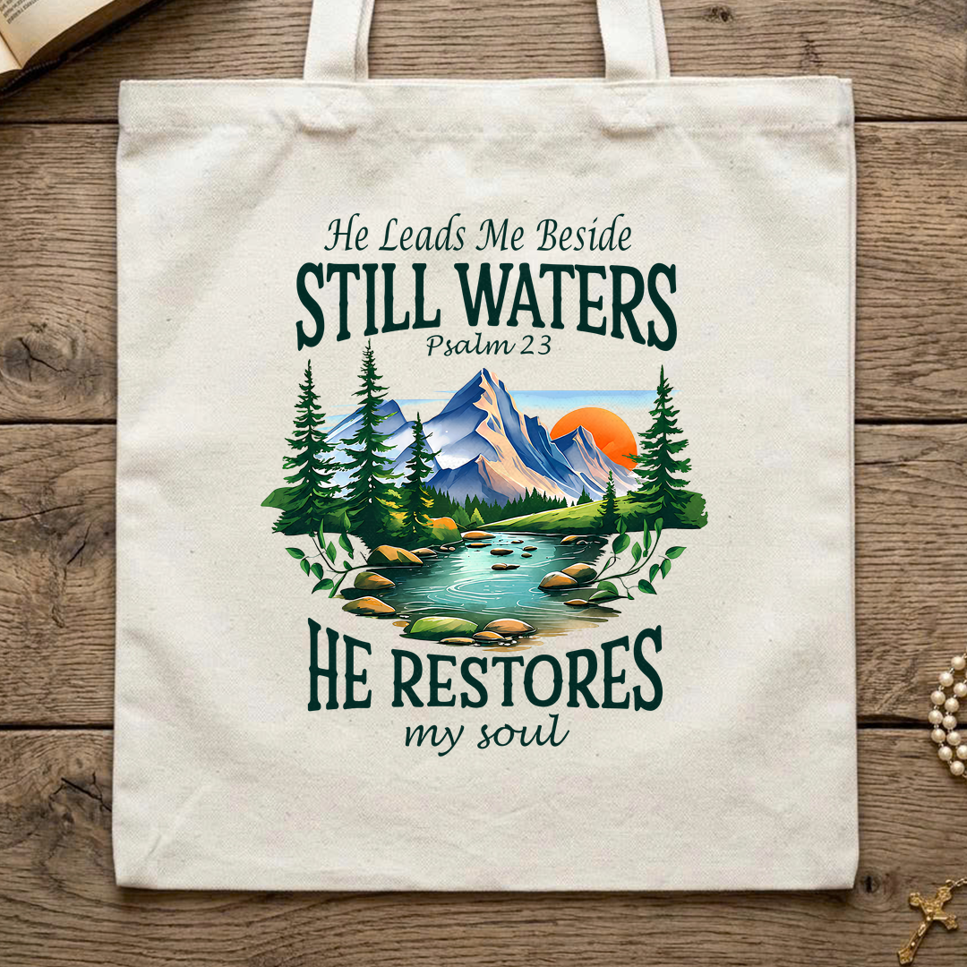 He Leads Me Beside Still Waters He Restores My Soul Psalm 23 01