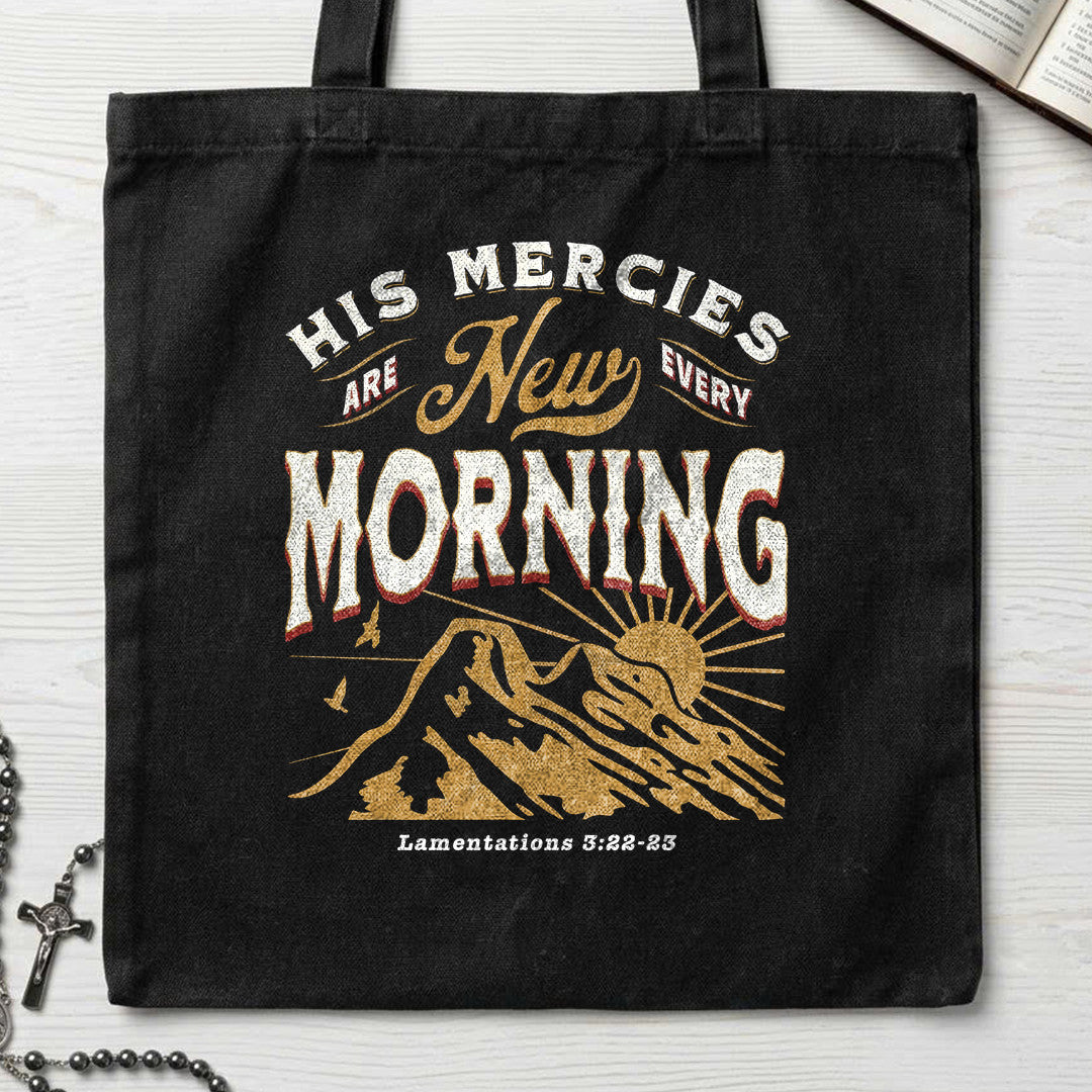 His Mercies Are New Every Morning Lamentations 3.22-23 20