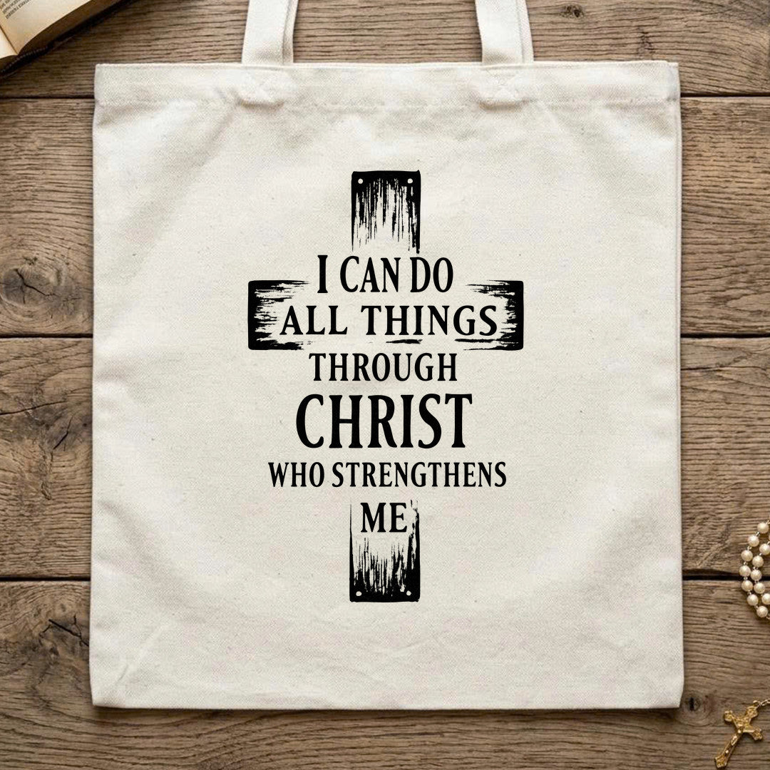 I Can Do All Things Through Christ Who Strengthens Me 01