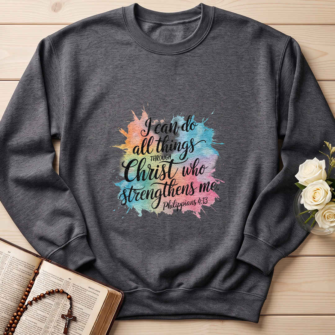 I Can Do All Things Through Christ Who Strengthens Me Philippians 4.13 15