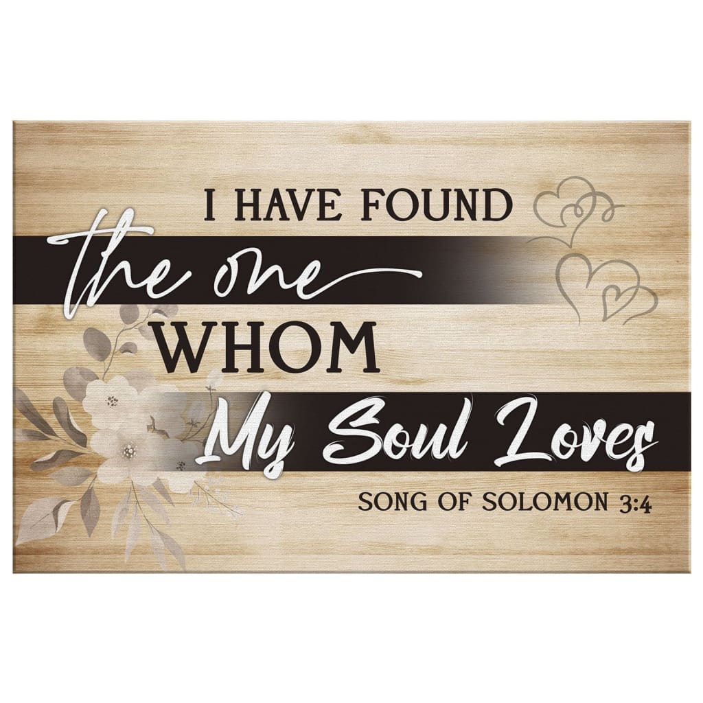 Rustic, I Have Found The One Whom My Soul Loves Christian Canvas Wall Art