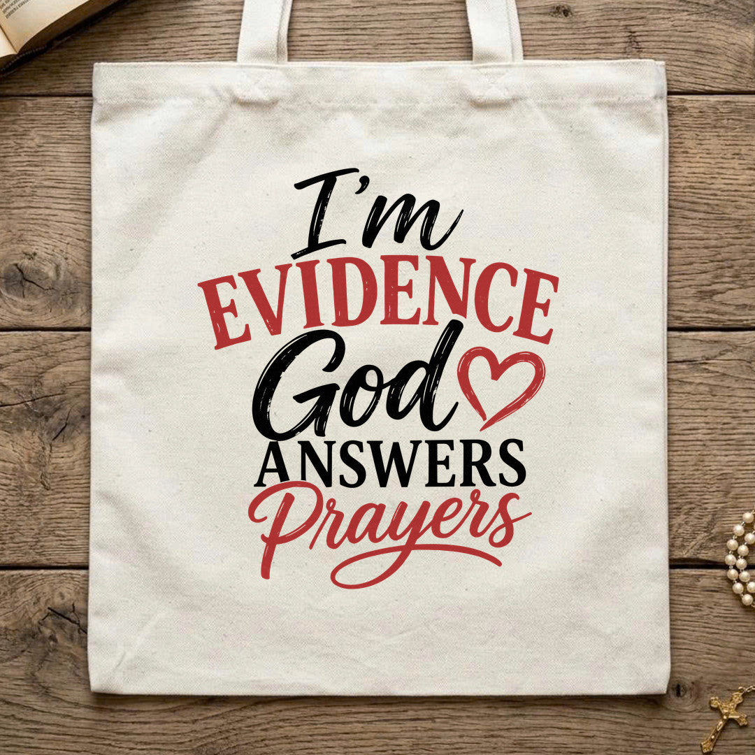 I'm Evidence God Answers Prayers 01