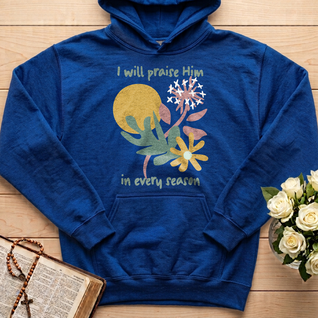 I Will Praise Him In Every Season 04