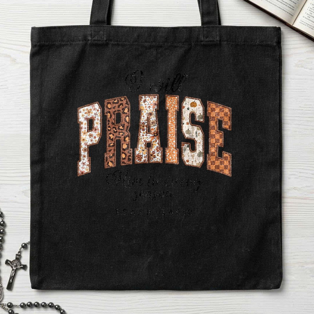 I Will Praise Him In Every Season Psalm 146.2 67