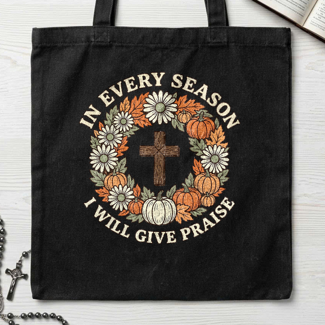 In Every Season I Will Give Praise 01