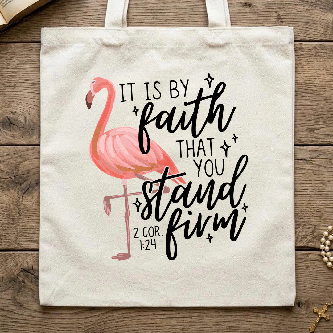 It Is By Faith That You Stand Firm 2 Cor. 1.24 01