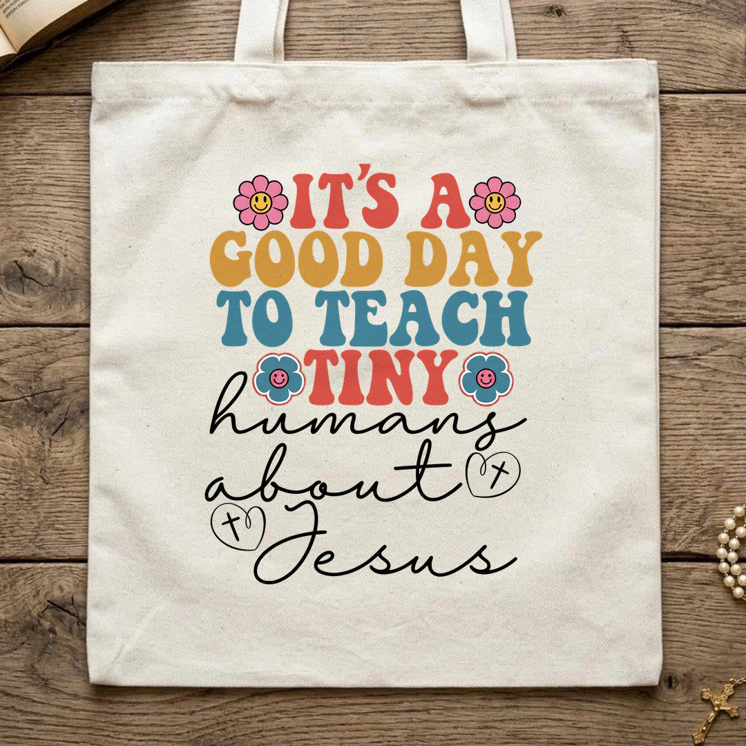 It's A Good Day To Teach Tiny Humans About Jesus 05