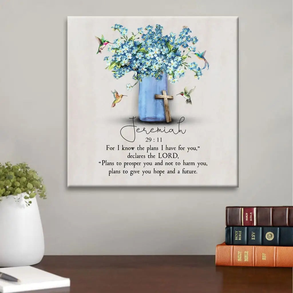 Jeremiah 29:11 For I Know The Plans I Have For You, Hummingbird Flowers, Christian Wall Art Canvas