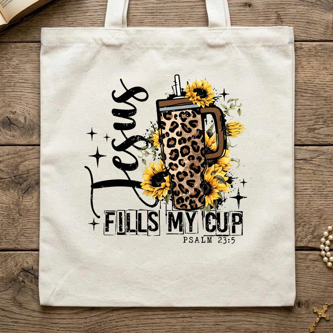 Jesus Fills My Cup Psalm 23.5 05