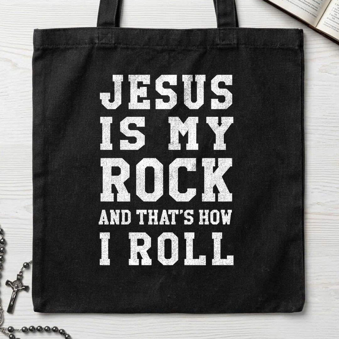 Jesus Is My Rock And That's How I Roll 01