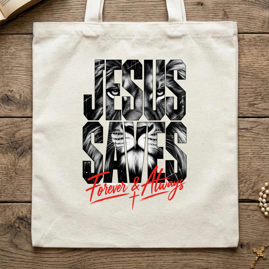 Jesus Saves Forever And Always 01