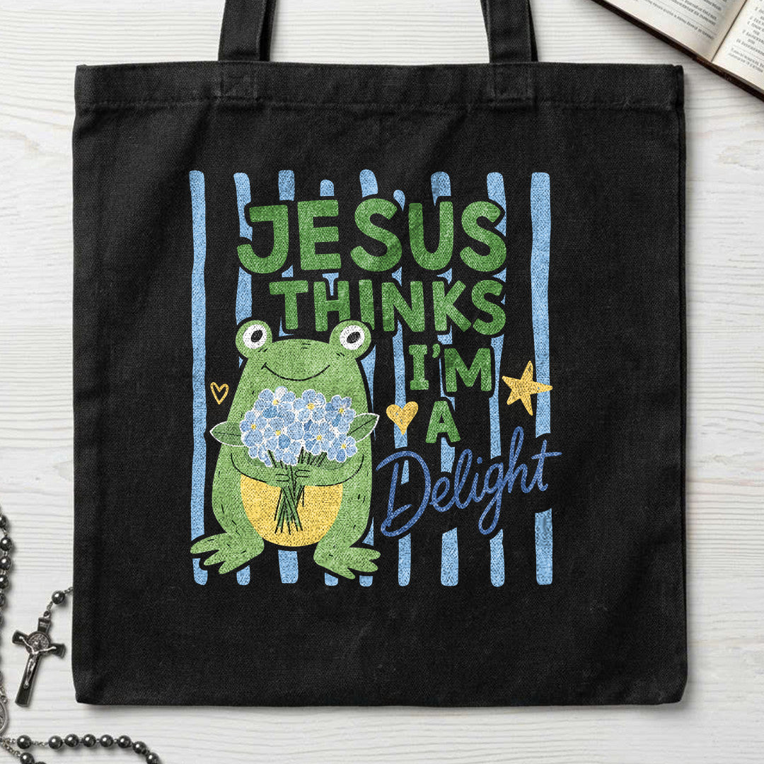 Jesus Thinks I'm A Delight 01