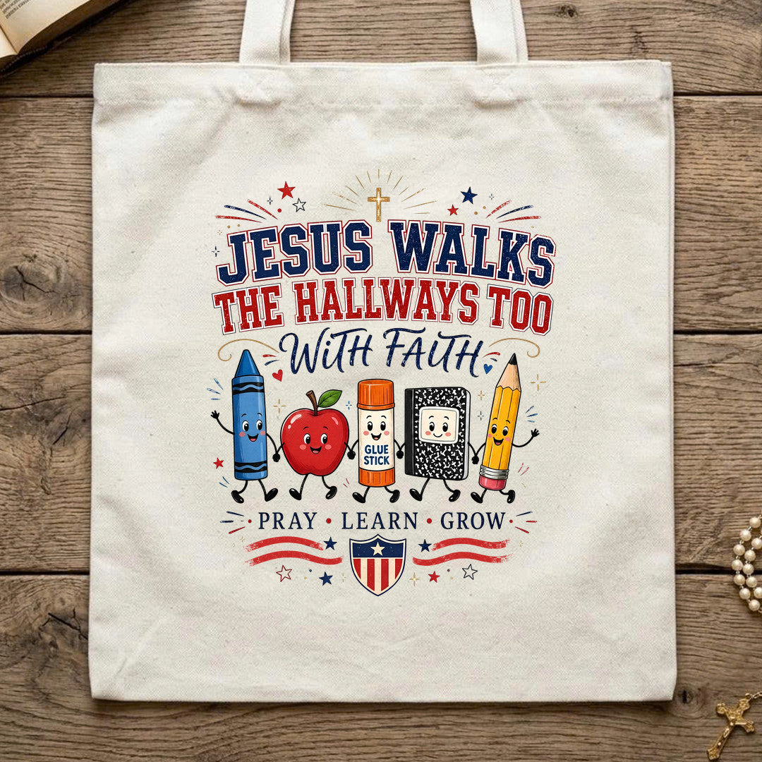 Jesus Walks The Hallways Too With Faith 01