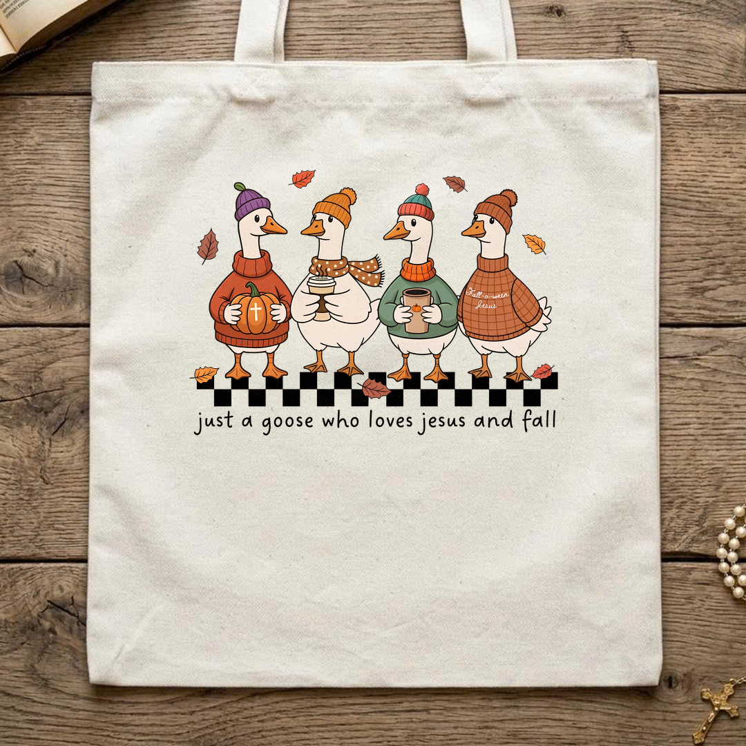 Just A Goose Who Loves Jesus And Fall 01