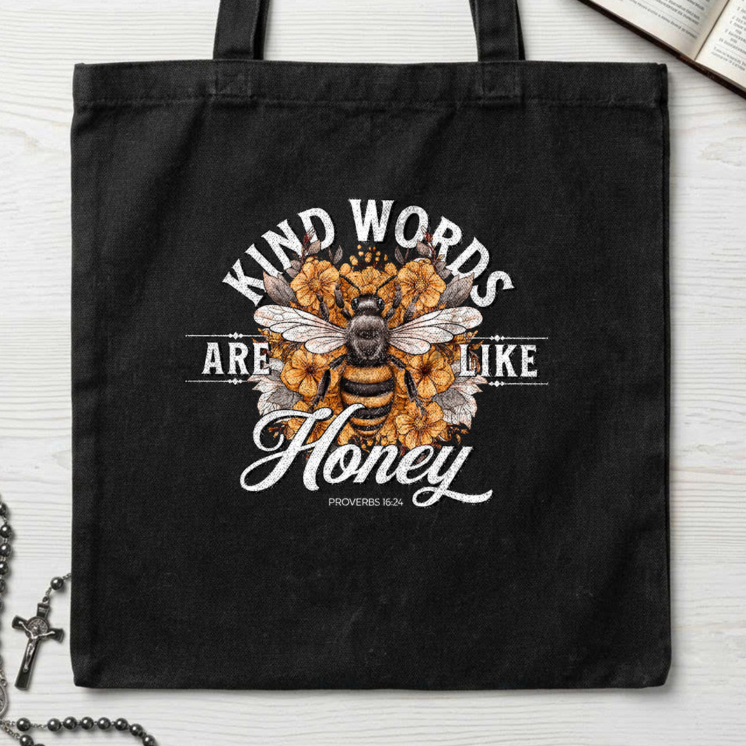 Kind Words Are Like Honey Proverbs 16.24 01