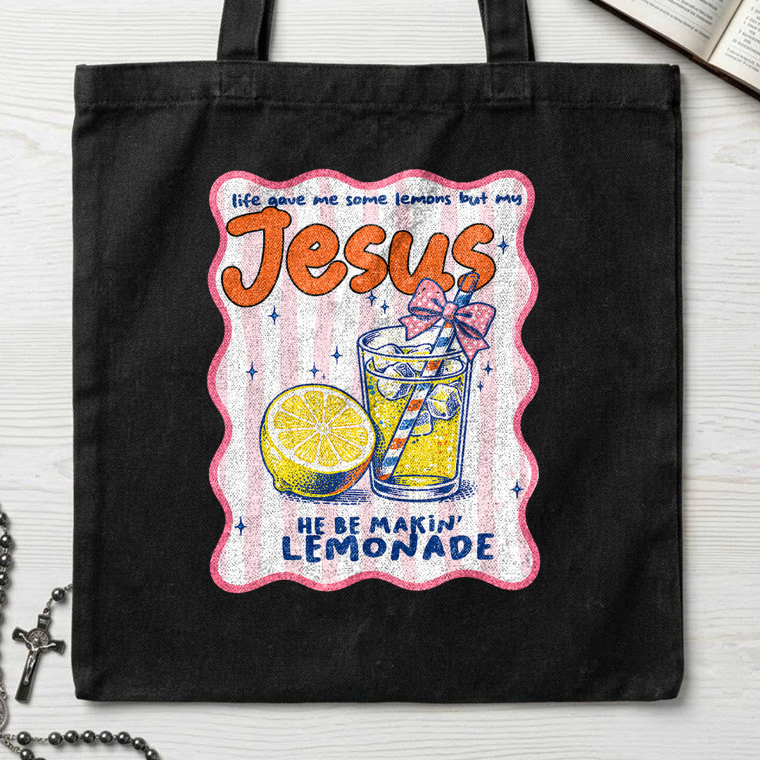 Life Gave Me Some Lemons But My Jesus He Be Makin' Lemonade 07