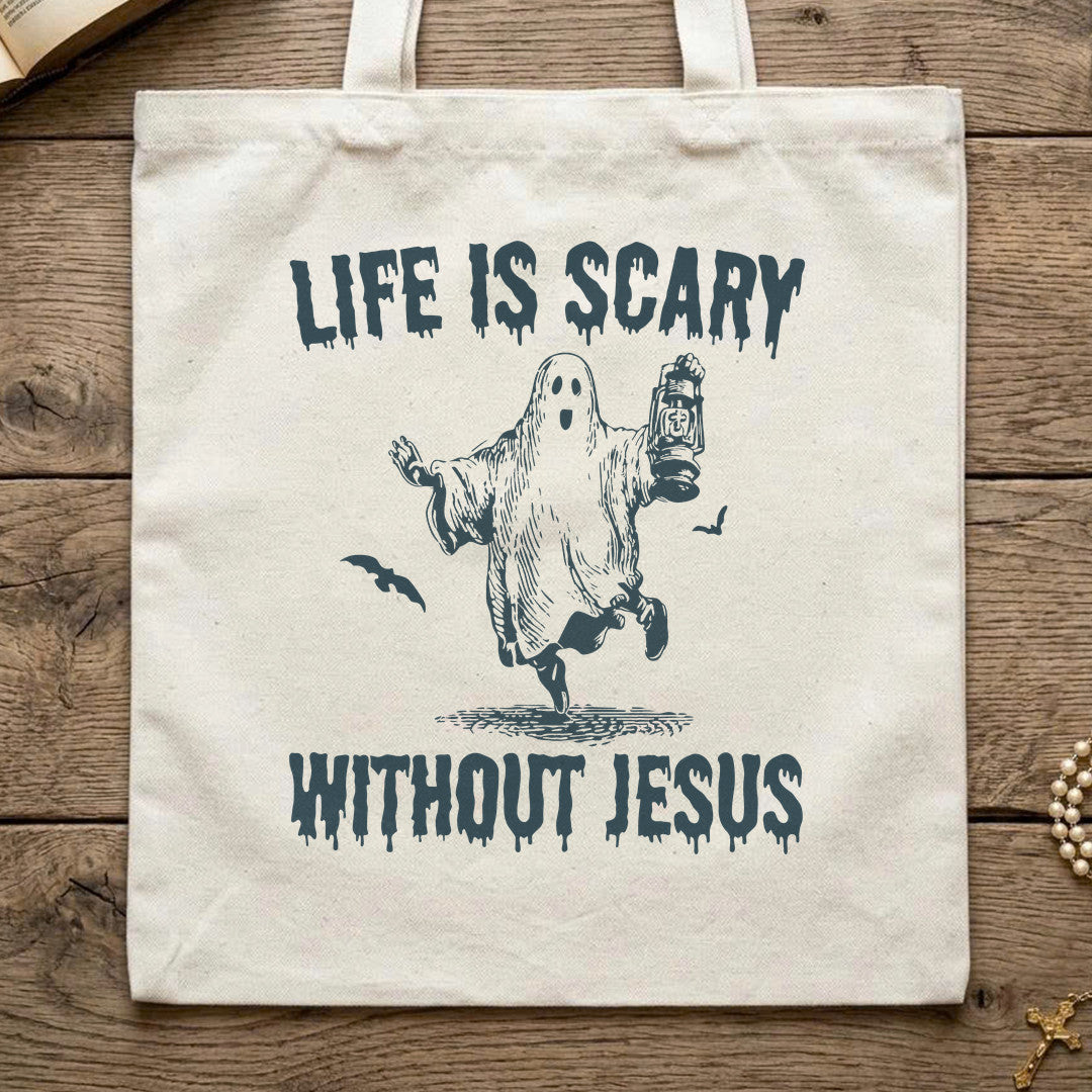 Life Is Scary Without Jesus 22