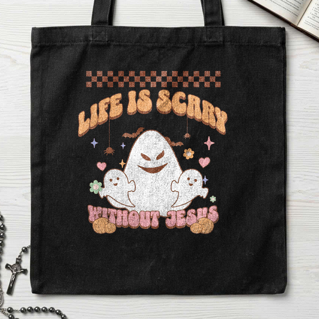 Life Is Scary Without Jesus 25