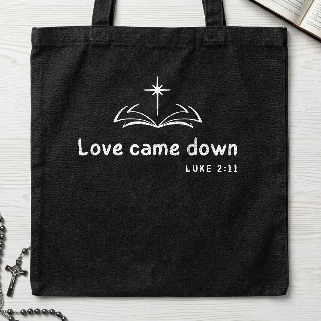 Love Came Down Luke 2.11 07
