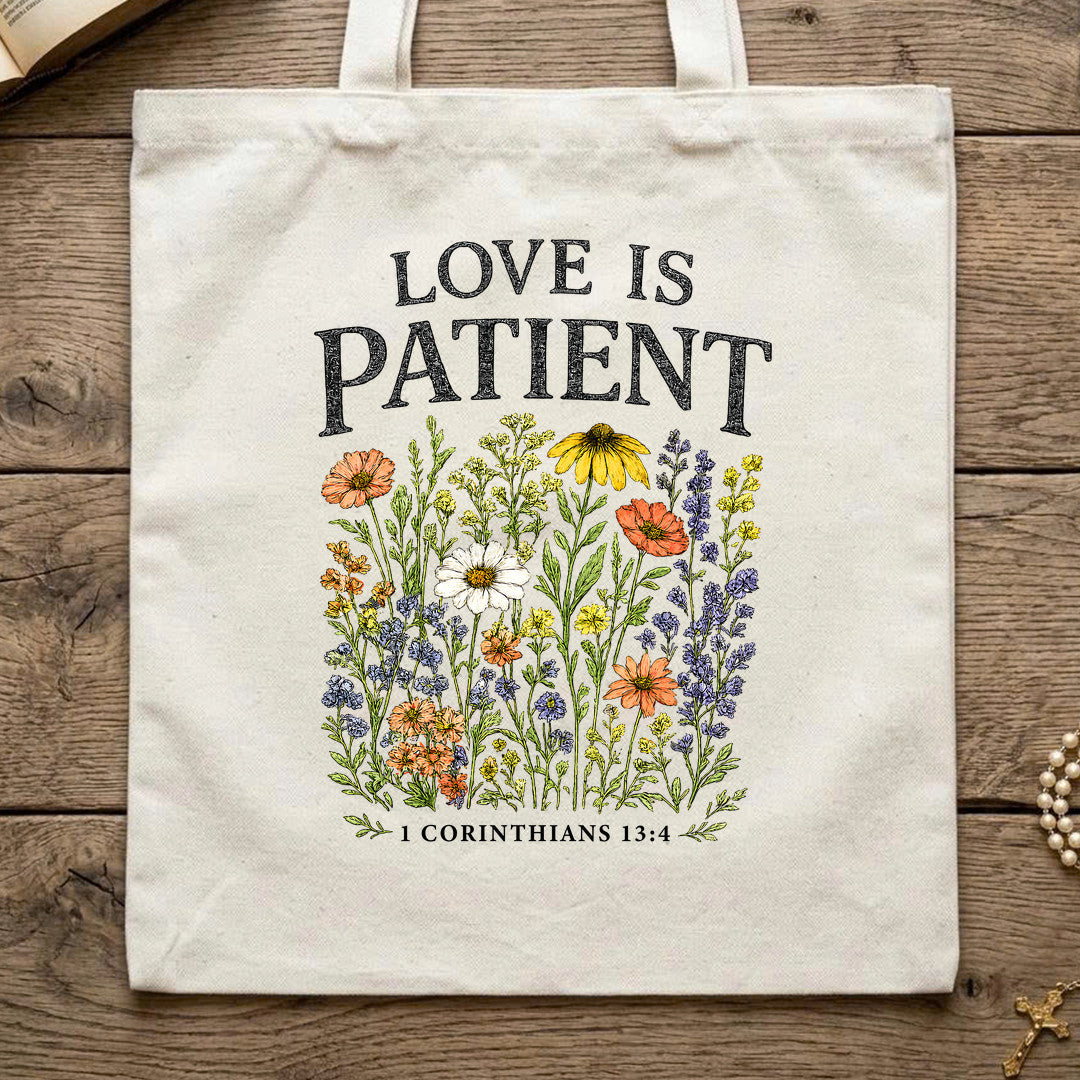 Love Is Patient 1 Corinthians 13.4 01