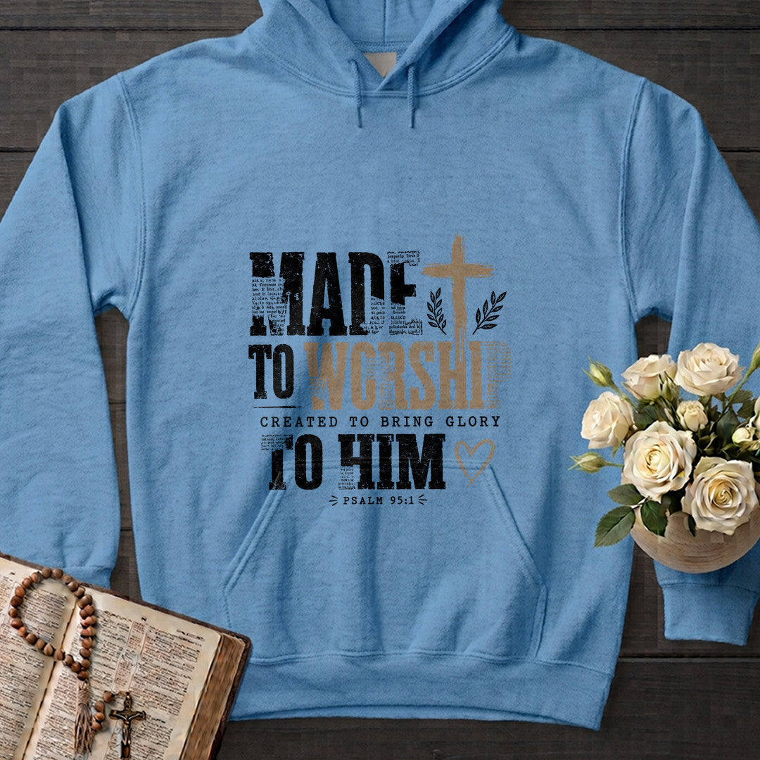 Made To Worship Created To Bring Glory To Him Psalm 95.1 01